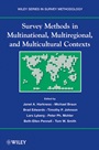 Survey Methods in Multinational, Multiregional, and Multicultural Contexts - ISBN 9780470177990