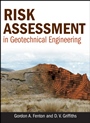 Risk Assessment in Geotechnical Engineering - ISBN 9780470178201
