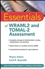 Essentials of WRAML2 and TOMAL–2 Assessment - ISBN 9780470179116