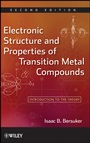 Electronic Structure and Properties of Transition Metal Compounds: Introduction to the Theory - ISBN 9780470180235
