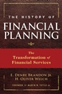 The History of Financial Planning: The Transformation of Financial Services - ISBN 9780470180747