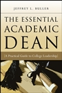 The Essential Academic Dean: A Practical Guide to College Leadership - ISBN 9780470180860