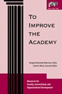 To Improve the Academy: Resources for Faculty, Instructional, and Organizational Development - ISBN 9780470180884
