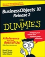 BusinessObjects XI Release 2 For Dummies - ISBN 9780470181126