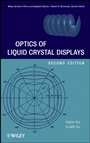 Optics of Liquid Crystal Displays - ISBN 9780470181768