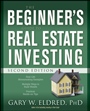 The Beginners Guide to Real Estate Investing - ISBN 9780470183427