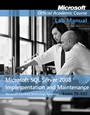 Exam 70–432 Microsoft SQL Server 2008 Implementation and Maintenance Lab Manual - ISBN 9780470183687