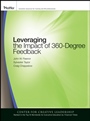 Leveraging the Impact of 360–degree Feedback - ISBN 9780470184097