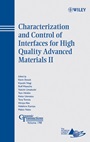 Characterization and Control of Interfaces for High Quality Advanced Materials II - ISBN 9780470184141