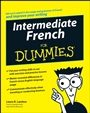 Intermediate French For Dummies - ISBN 9780470187685