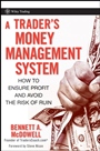 A Traders Money Management System: How to Ensure Profit and Avoid the Risk of Ruin - ISBN 9780470187715