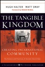 The Tangible Kingdom: Creating Incarnational Community - ISBN 9780470188972