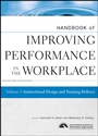 Handbook of Improving Performance in the Workplace: Instructional Design and Training Delivery - ISBN 9780470190685