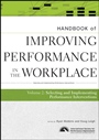 Handbook of Improving Performance in the Workplace: The Handbook of Selecting and Implementing Performance Interventions - ISBN 9780470190692