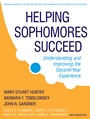Helping Sophomores Succeed: Understanding and Improving the Second Year Experience - ISBN 9780470192757