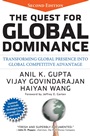 The Quest for Global Dominance: Transforming Global Presence into Global Competitive Advantage - ISBN 9780470194409