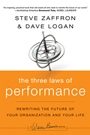 The Three Laws of Performance: Rewriting the Future of Your Organization and Your Life - ISBN 9780470195598