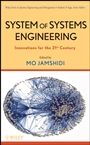 System of Systems Engineering: Innovations for the 21st Century - ISBN 9780470195901