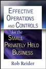 Effective Operations and Controls for the Small Privately Held Business - ISBN 9780470222768