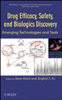 Drug Efficacy, Safety, and Biologics Discovery: Emerging Technologies and Tools - ISBN 9780470225554