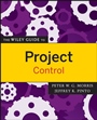 The Wiley Guide to Project Control - ISBN 9780470226841