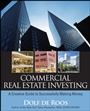 Commercial Real Estate Investing: A Creative Guide to Succesfully Making Money - ISBN 9780470227381