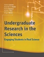Undergraduate Research in the Sciences: Engaging Students in Real Science - ISBN 9780470227572