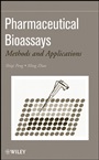 Pharmaceutical Bioassays: Methods and Applications - ISBN 9780470227602