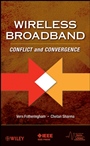Wireless Broadband: Conflict and Convergence - ISBN 9780470227626