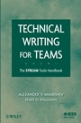 Technical Writing for Teams: The STREAM Tools Handbook - ISBN 9780470229767