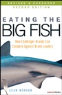 Eating the Big Fish: How Challenger Brands Can Compete Against Brand Leaders - ISBN 9780470238271
