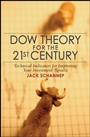 Dow Theory for the 21st Century: Technical Indicators for Improving Your Investment Results - ISBN 9780470240595
