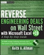 Reverse Engineering Deals on Wall Street with Microsoft Excel: A Step–by–Step Guide + Website - ISBN 9780470242056