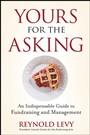 Yours for the Asking: An Indispensable Guide to Fundraising and Management - ISBN 9780470243428