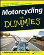 Motorcycling For Dummies - ISBN 9780470245873