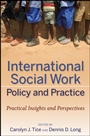 International Social Work Policy and Practice: Practical Insights and Perspectives - ISBN 9780470252864