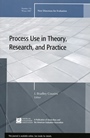 Process Use in Theory, Research, and Practice: New Directions for Evaluation, Number 116 - ISBN 9780470255261