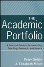 The Academic Portfolio: A Practical Guide to Documenting Teaching, Research, and Service - ISBN 9780470256992