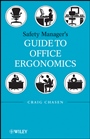 Safety Managers Guide to Office Ergonomics - ISBN 9780470257609