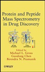 Protein and Peptide Mass Spectrometry in Drug Discovery - ISBN 9780470258170