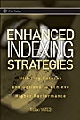 Enhanced Indexing Strategies: Utilizing Futures and Options to Achieve Higher Performance - ISBN 9780470259252