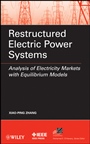 Restructured Electric Power Systems: Analysis of Electricity Markets with Equilibrium Models - ISBN 9780470260647