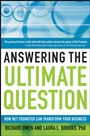 Answering the Ultimate Question: How Net Promoter Can Transform Your Business - ISBN 9780470260692