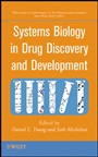 Systems Biology in Drug Discovery and Development - ISBN 9780470261231