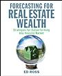 Forecasting for Real Estate Wealth: Strategies for Outperforming Any Housing Market - ISBN 9780470275368