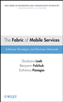 The Fabric of Mobile Services: Software Paradigms and Business Demands - ISBN 9780470277997