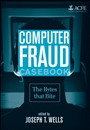 Computer Fraud Casebook: The Bytes that Bite - ISBN 9780470278147