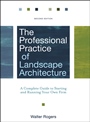 The Professional Practice of Landscape Architecture: A Complete Guide to Starting and Running Your Own Firm - ISBN 9780470278369