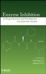 Enzyme Inhibition in Drug Discovery and Development: The Good and the Bad - ISBN 9780470281741