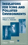 Insulators for Icing and Polluted Environments - ISBN 9780470282342